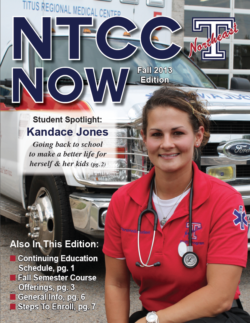 NTCC Now Magazine Available Northeast Texas Community College